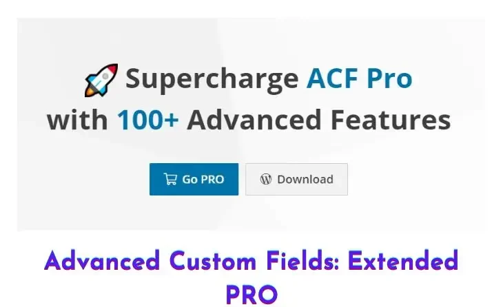 Advanced Custom Fields Pro v6.3.0.1 WordPress Plugin free Download, WordPress Plugin free Download, cracked premium plugins, cracked WordPress plugins, download nulled themes, free cracked plugins, free nulled plugins, nulled plugins download, nulled plugins for WordPress, PLUGIN